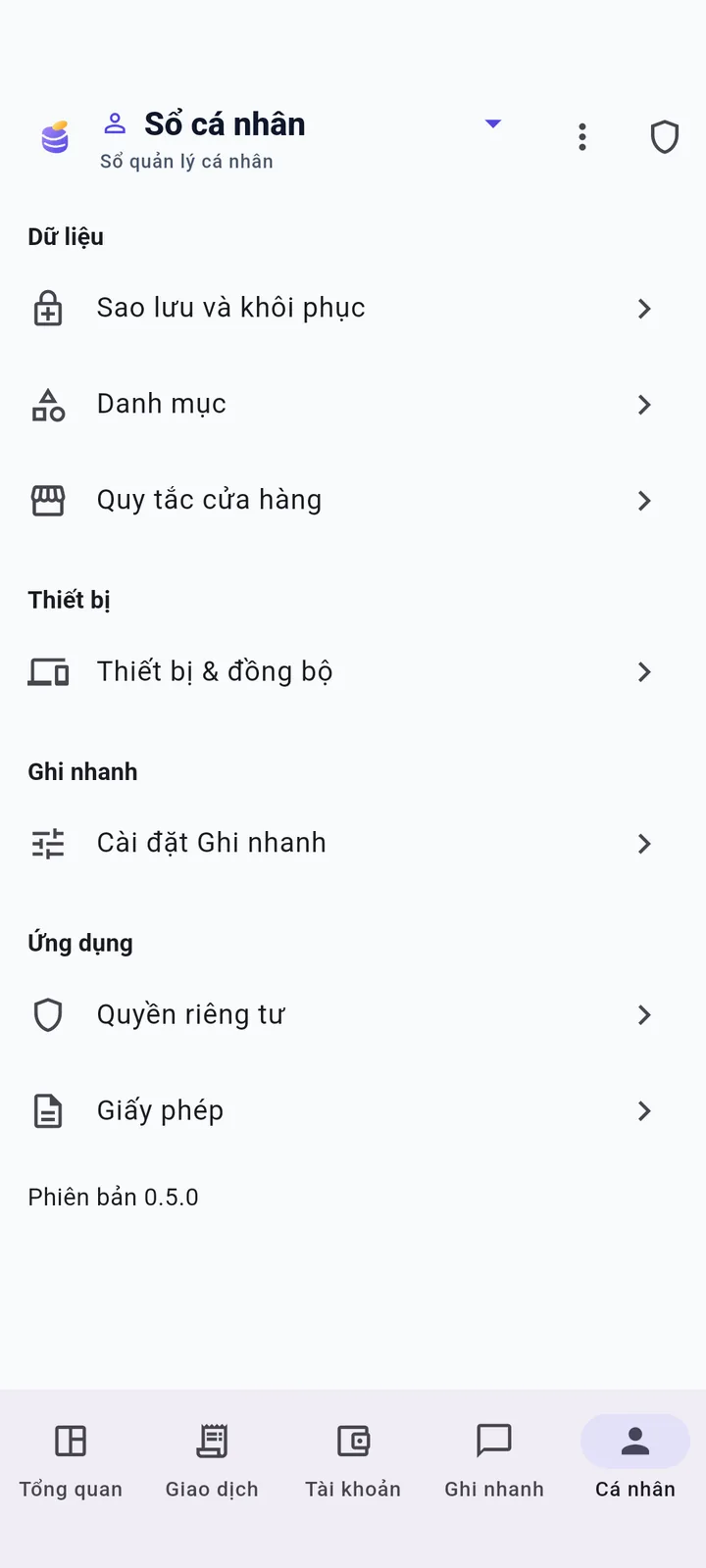 Tab Cá nhân: các mục Sao lưu và khôi phục, Danh mục, Quy tắc cửa hàng, Thiết bị & đồng bộ, Cài đặt Ghi nhanh, Quyền riêng tư, Giấy phép và dòng Phiên bản 0.5.0.